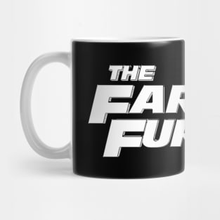 THE FART OF THE FURIOUS #3 (WHT Font) Mug